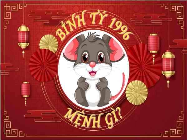 Xem mệnh theo năm sinh 1996, mệnh gì và hợp màu gì?