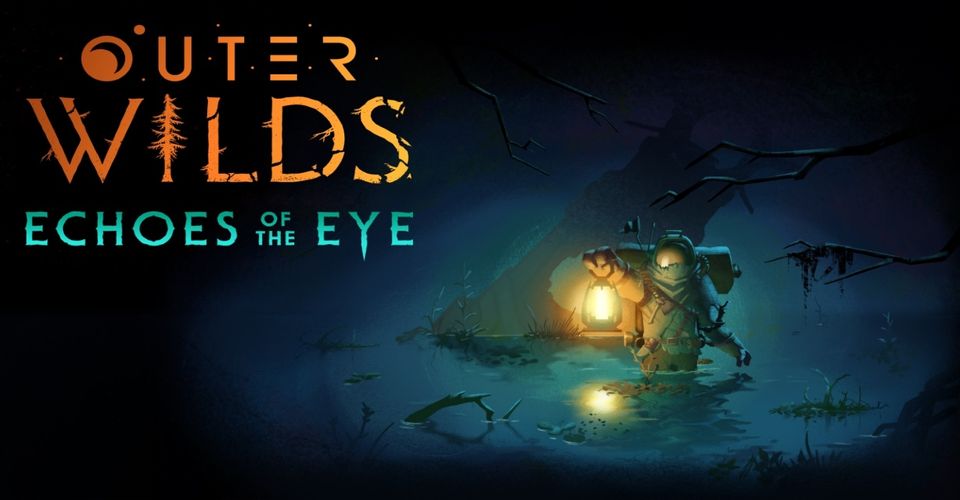 Outer Wilds DLC mở rộng Tiếng vọng của mắt được tiết lộ