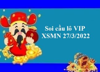 Thống kê lô VIP XSMN 27/3/2022 chủ nhật Thống kê lô VIP XSMN 27/3/2022