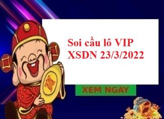 Thống kê lô VIP KQXSDN 23/3/2022 hôm nay Thống kê lô VIP KQXSDN 23/3/2022