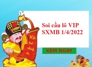 Thống kê lô VIP SXMB 1/4/2022 hôm nay Thống kê lô VIP SXMB 1/4/2022