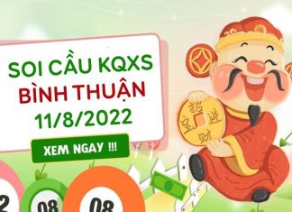Thống kê xổ số Bình Thuận ngày 11/8/2022 thứ 5 hôm nay