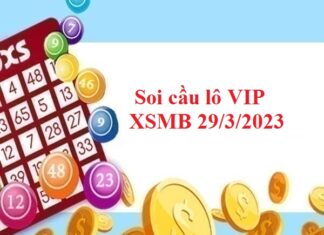 Thống kê lô VIP KQXSMB 29/3/2023 hôm nay Thống kê lô VIP KQXSMB 29/3/2023