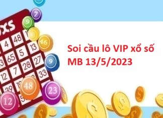 Thống kê lô VIP xổ số MB 13/5/2023