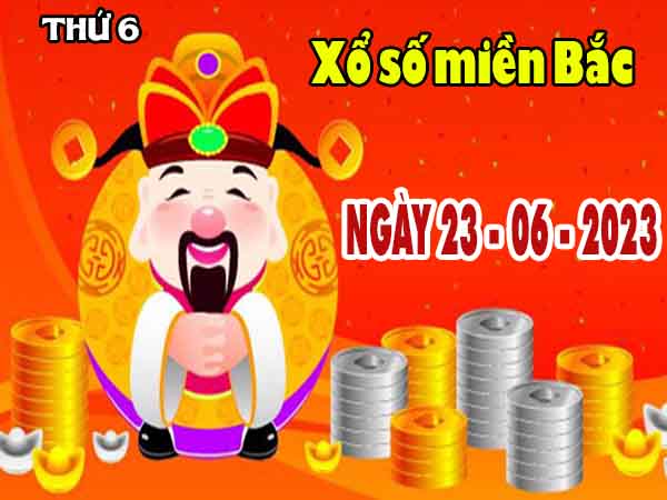 Thống kê XSMB ngày 23/6/2023 - Thống kê kết quả XSMB thứ 6