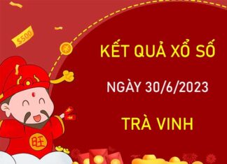 Thống kê XSTV 30/6/2023 chốt số lô giải tám Trà Vinh
