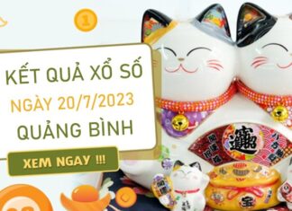 Thống kê XSQB 20/7/2023 chốt song thủ VIP Quảng Bình