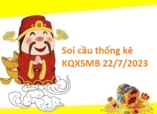 Thống kê thống kê KQXSMB 22/7/2023