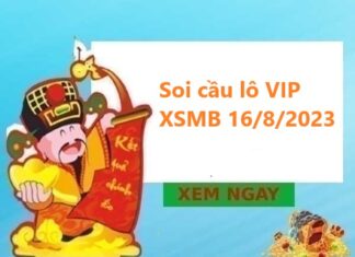 Thống kê lô VIP KQXSMB 16/8/2023