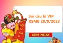 Soi cầu lô VIP KQXSMB 20/9/2023