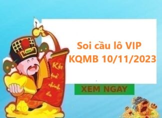 Thống kê lô VIP KQMB 10/11/2023