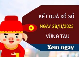 Soi cầu XSVT 28/11/2023 chốt song thủ VIP Vũng Tàu