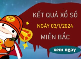 Thống kê XSMB 3/1/2024 chốt chạm đề miền Bắc thứ 4