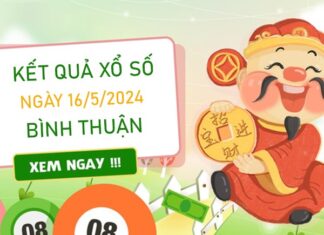 Thống kê XSBTH 16/5/2024 phân tích chốt số giờ vàng