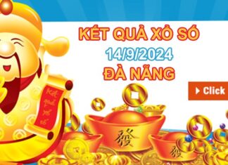 Số đẹp XSDNG 14/9/2024 nhận định giải tám Đà Nẵng