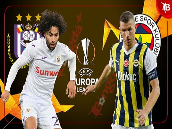 Nhận định về trận đấu Anderlecht vs Fenerbahce, 3h00 ngày 21/2