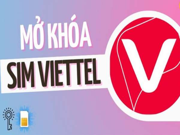 Cách mở khóa SIM Viettel nhanh chóng và đơn giản tại nhà
