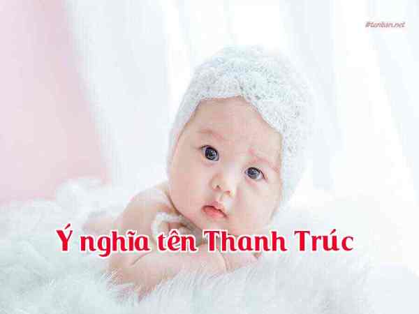 ý nghĩa tên thanh trúc