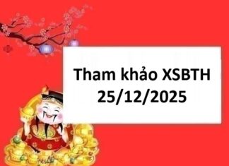 Tham khảo xổ số Bình Thận 25/12/2025