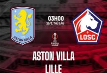 Nhận định Aston Villa vs Lille, Cúp C2 ngày 20/3
