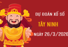Dự đoán XSTN ngày 26 tháng 3 năm 2026 siêu chính xác
